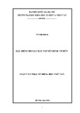 Luận văn Thạc sĩ Khoa học Ngữ văn: Đặc điểm thơ lục bát Nguyễn Bính - Tố Hữu