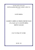 Luận văn Thạc sĩ Văn học: Cái đói và miếng ăn trong truyện ngắn của Nam Cao và Nguyên Hồng trước năm 1945