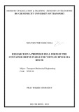 Summary of The Ph.D thesis Transport mechanical engineering: Research on a proposed hull form of the container ship suitable for Vietnam river sea route