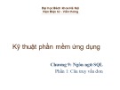 Bài giảng Kỹ thuật phần mềm ứng dụng: Chương 9.1 - Viện Điện tử Viễn thông (ĐH Bách Khoa HN)