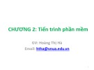 Bài giảng Công nghệ phần mềm: Chương 2 - Hoàng Thị Hà