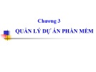 Bài giảng môn Công nghệ phần mềm - Chương 3: Quản lý dự án phần mềm