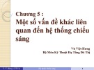 Bài giảng Kỹ thuật chiếu sáng: Chương 5 - Vũ Việt Hưng