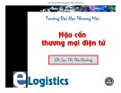 Bài giảng Hậu cần thương mại điện tử - Chương 4: Hậu cần đầu vào trong thương mại điện tử