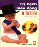 Phương pháp trị bệnh hiếu động ở trẻ em: Phần 1