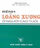 Điều trị bệnh loãng xương ở người cao tuổi: Phần 1