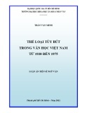 Luận án Tiến sĩ Ngữ văn: Thể loại tùy bút trong Văn học Việt Nam từ 1930 đến 1975