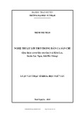 Luận văn Thạc sĩ Khoa học Ngữ văn: Nghệ thuật lời thơ trong dân ca Sán Chí (Qua khảo sát tư liệu sưu tầm ở xã Kiên Lao, huyện Lục Ngạn, tỉnh Bắc Giang)