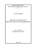 Luận văn Thạc sĩ Văn học Việt Nam: Tiếp nhận văn hóa dân gian trong tiểu thuyết Nguyền Bình Phương