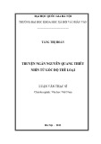 Luận văn Thạc sĩ Văn học Việt Nam: Truyện ngắn Nguyễn Quang Thiều nhìn từ góc độ thể loại