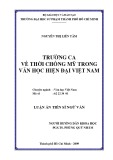 Luận án Tiến sĩ Ngữ văn: Trường ca về thời chống Mỹ trong văn học hiện đại Việt Nam - Nguyễn Thị Liên Tâm