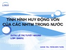 Đề tài: Tình hình huy động vốn của các NHTM trong nước