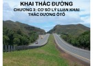 Bài giảng Khai thác đường - Chương 3: Cơ sở lý luận khai thác đường ô tô