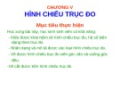 Bài giảng Bản vẽ kỹ thuật - Chương 5: Hình chiếu trục đo