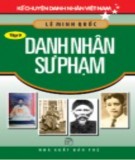 Kể chuyện danh nhân Việt Nam (Tập 9): Phần 1