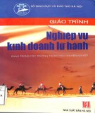 Giáo trình Nghiệp vụ kinh doanh lữ hành: Phần 2