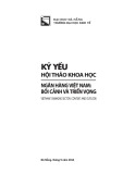 Kỷ yếu Hội thảo khoa học: Ngân hàng Việt Nam - bối cảnh và triển vọng