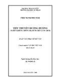 Luận văn Thạc sĩ Ngữ văn: Tiểu thuyết Dương Hướng (từ Bến không chồng đến Dưới chín tầng trời)