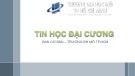 Bài giảng Tin học đại cương: Chương 1 - Trường ĐH Mở