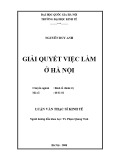 Luận văn Thạc sĩ Kinh tế chính trị: Giải quyết việc làm ở Hà Nội