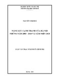 Luận văn Thạc sĩ Kinh tế chính trị: Năng lực cạnh tranh của Hà Nội những năm 2005-2010 và tầm nhìn 2020