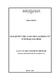 Luận văn Thạc sĩ Kinh tế chính trị: Giải quyết việc làm cho lao động nữ ở tỉnh Quảng Bình