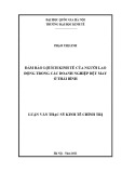 Luận văn Thạc sĩ Kinh tế chính trị: Đảm bảo lợi ích kinh tế của người lao động trong các doanh nghiệp dệt may ở Thái Bình