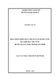 Luận văn Thạc sĩ Kinh tế chính trị: Hoạt động kiểm soát chi ngân sách nhà nước qua  bạc nhà nước huyện Quảng Ninh, tỉnh Quảng Bình