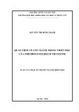 Luận văn Thạc sĩ Triết học: Quan niệm về con người trong triết học của Friedrich Wilhelm Nietzsche