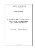 Luận văn Thạc sĩ Kinh tế chính trị: Phát triển Hệ thống đổi mới quốc gia ở một số nước châu Á và bài học kinh nghiệm cho Việt Nam