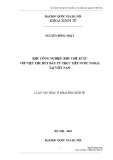 Luận văn Thạc sĩ Kinh tế chính trị: Khu công nghiệp, khu chế xuất với việc thu hút đầu tư trực tiếp nước ngoài tại Việt Nam