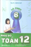 Số phức của Phác đồ Toán 12 (Tập 6) - Ngọc Huyền