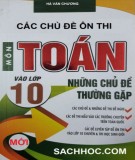 Những chủ đề thường gặp trong môn Toán lớp 10 - Hà Văn Chương