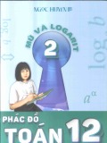 Mũ và logarit của Phác đồ Toán 12 (Tập 2) - Ngọc Huyền