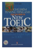 Từ vựng tiếng Anh 50 chủ điểm dành cho người thi TOEIC: Phần 1 - Phương Linh & Tuấn Kiệt