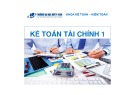 Bài giảng Kế toán tài chính 1: Chương 1 - Trường ĐH Mở TP.HCM