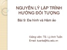 Bài giảng Nguyên lý lập trình hướng đối tượng: Bài 9 - TS. Lý Anh Tuấn