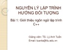 Bài giảng Nguyên lý lập trình hướng đối tượng: Bài 1 - TS. Lý Anh Tuấn