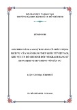 Luận văn Thạc sĩ Kinh tế: Giải pháp nâng cao sự hài lòng về chất lượng dịch vụ của Ngân hàng TMCP Quốc Tế Việt Nam, khu vực TPHCM đối với khách hàng sử dụng dịch vụ huy động vốn dân cư