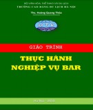 Giáo trình Thực hành nghiệp vụ bar: Phần 1 - CĐ Du lịch Hà Nội