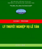 Giáo trình Lý thuyết nghiệp vụ lễ tân: Phần 1 - CĐ Du lịch Hà Nội