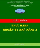 Giáo trình Thực hành nghiệp vụ nhà hàng 2: Phần 1 - CĐ Du lịch Hà Nội