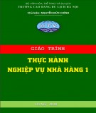 Giáo trình Thực hành nghiệp vụ nhà hàng 1: Phần 1 - CĐ Du lịch Hà Nội