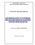 Luận văn Thạc sĩ Kinh tế: Quản trị rủi ro lãi suất và tỷ giá hối đoái trong hoạt động kinh doanh của hệ thống ngân hàng thương mại Việt Nam