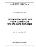 Luận văn Thạc sĩ Kinh tế: Phương hướng chuyển dịch cơ cấu kinh tế ngành tỉnh Bình Dương đến năm 2020