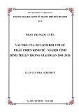 Luận văn Thạc sĩ Kinh tế: Vai trò của du lịch đối với sự phát triển kinh tế - xã hội Bình Thuận trong giai đoạn 2001-2020