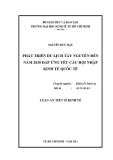 Luận án Tiến sĩ Kinh tế: Phát triển du lịch Tây Nguyên đến năm 2020 đáp ứng yêu cầu hội nhập kinh tế quốc tế