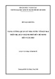 Luận văn Thạc sĩ Kinh tế: Tăng cường quản lý nhà nước về đất đai trên địa bàn thành phố Hồ Chí Minh đến năm 2025