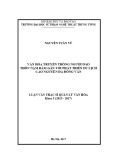 Luận văn Thạc sĩ Quản lý văn hóa: Văn hóa truyền thống người Dao thôn Nặm Đăm gắn với phát triển du lịch Cao nguyên đá Đồng Văn