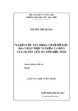 Luận văn Thạc sĩ Kỹ thuật: Xây dựng cơ sở dữ liệu địa chính thực nghiệm xã Hiên Vân, huyện Tiên Du, Tỉnh Bắc Ninh